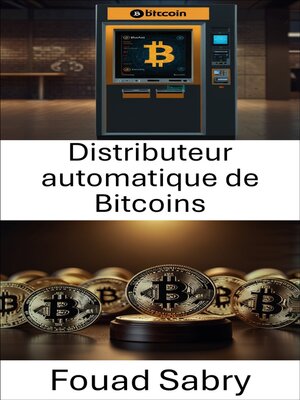 cover image of Distributeur automatique de Bitcoins